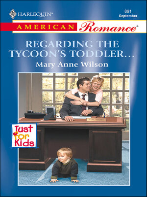 cover image of Regarding the Tycoon's Toddler . . .